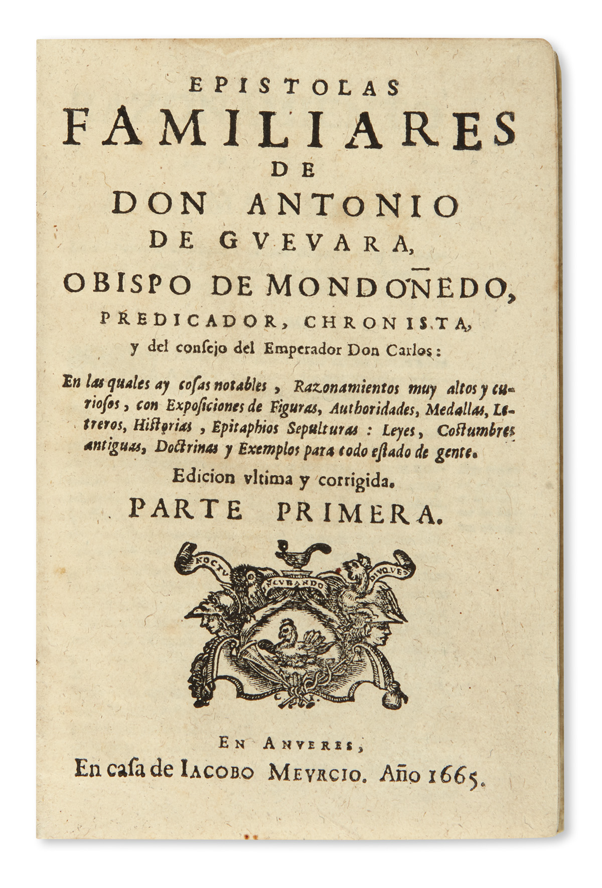 GUEVARA, ANTONIO DE. Epístolas Familiares.  2 vols.  1665